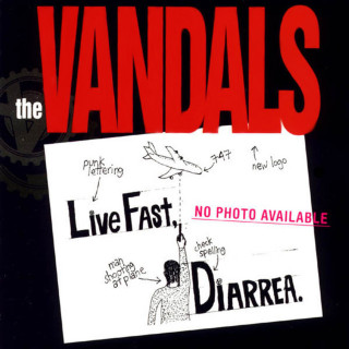 The Vandals - Live Fast, Diarrhea album cover