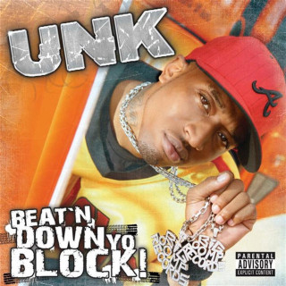 Unk - Beat'n Down Yo Block! album cover