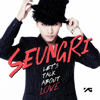 Seungri - Let's Talk About Love EP cover