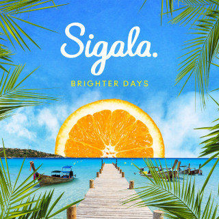 Sigala & The Vamps - Brighter Days album cover