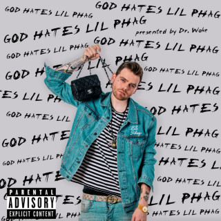Lil Phag - God Hates Lil Phag album cover