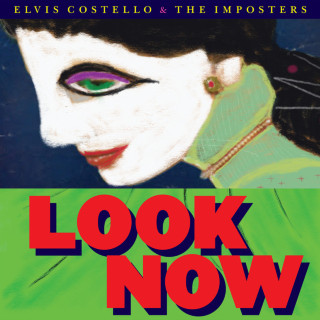 Elvis Costello and The Imposters - Look Now album cover