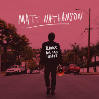 Matt Nathanson - Sings His Sad Heart album cover