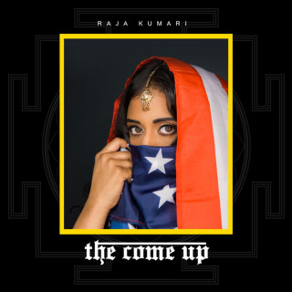 Raja Kumari - The Come Up album cover