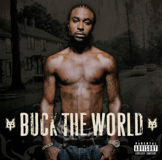 Young Buck - Buck The World album cover