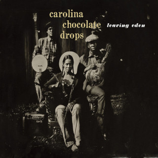 Carolina Chocolate Drops - Leaving Eden album cover