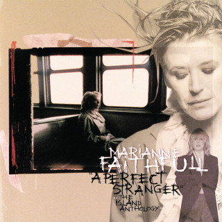 Marianne Faithfull - A Perfect Stranger: The Island Anthology compilation cover