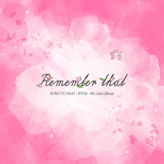 BtoB - Remember That EP cover