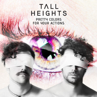 Tall Heights - Pretty Colors For Your Actions album cover