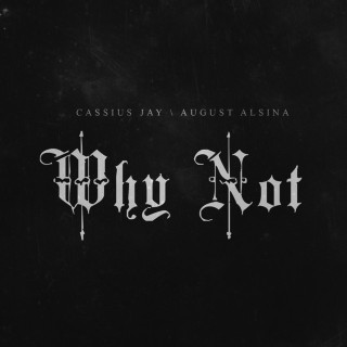 August Alsina - Why Not EP cover