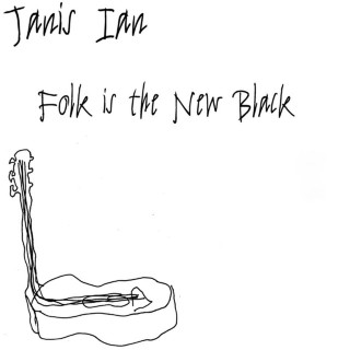 Janis Ian - Folk Is The New Black album cover