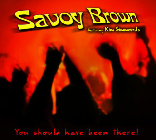 Savoy Brown - You Should Have Been There! album cover