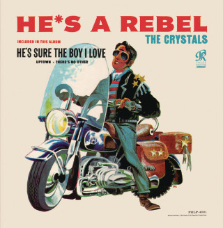 The Crystals - He's A Rebel album cover