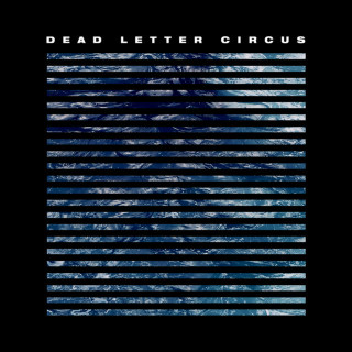 Dead Letter Circus - Dead Letter Circus album cover