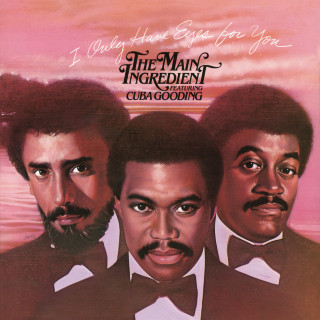 The Main Ingredient - I Only Have Eyes For You album cover