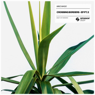 Mike Mago - Crossing Borders - EP Pt. 2 EP cover