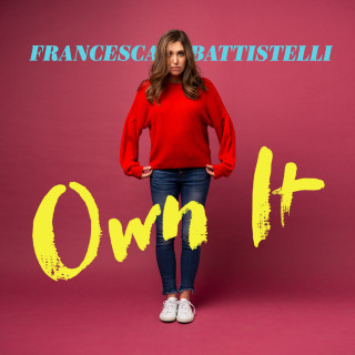 Francesca Battistelli - Own It album cover