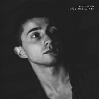 Benji Lewis - Together Apart EP cover