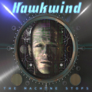 Hawkwind - The Machine Stops album cover