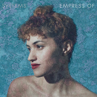 Empress Of - Systems EP cover
