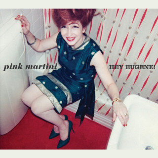 Pink Martini - Hey Eugene! album cover