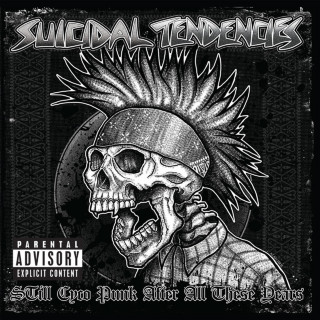 Suicidal Tendencies - Still Cyco Punk After All These Years album cover