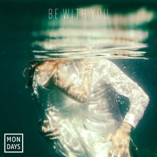 Mondays - Be With You EP cover