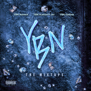 YBN Nahmir & YBN Almighty Jay - YBN: The Mixtape mixtape cover