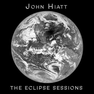 John Hiatt - The Eclipse Sessions album cover