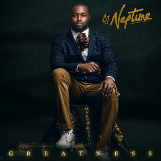 DJ Neptune - Greatness album cover