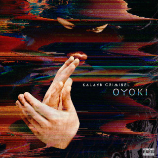 Kalash Criminel - Oyoki mixtape cover