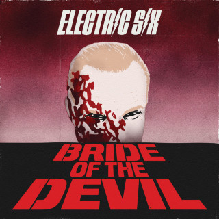 Electric Six - Bride Of The Devil album cover