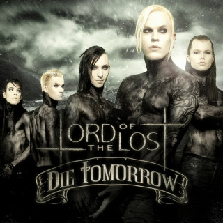 Lord Of The Lost - Die Tomorrow album cover