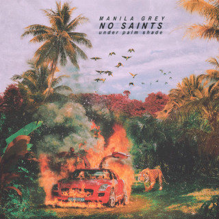 MANILA GREY - No Saints Under Palm Shade EP cover