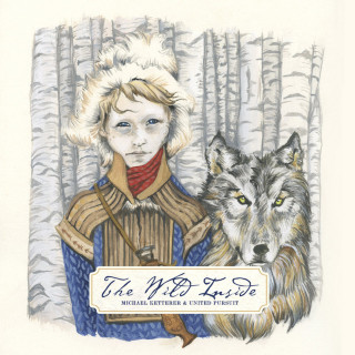 Michael Ketterer - The Wild Inside album cover