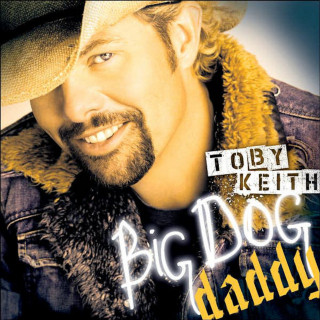 Toby Keith - Big Dog Daddy album cover