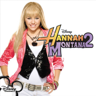 Hannah Montana - Hannah Montana 2: Meet Miley Cyrus soundtrack cover