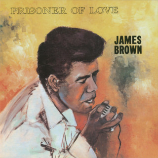 James Brown - Prisoner Of Love album cover