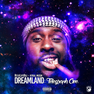 Rexx Life Raj - Dreamland: Telegraph Ave. EP cover