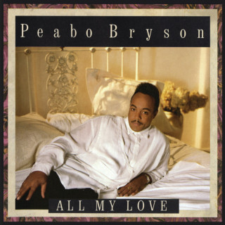 Peabo Bryson - All My Love album cover