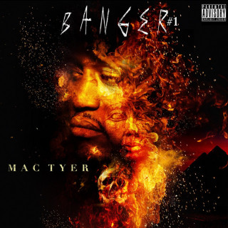 Mac Tyer - Banger, Vol. 1 mixtape cover