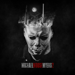 Lil Mouse - Michael Mouse Myers 2 EP cover