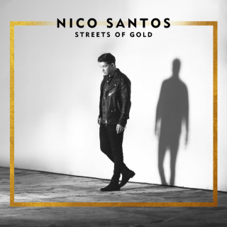 Nico Santos - Streets Of Gold album cover