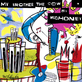 Mudhoney - My Brother The Cow album cover
