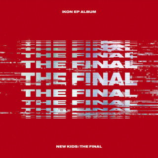 iKON - New Kids: The Final EP cover