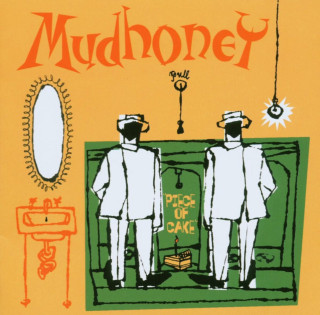 Mudhoney - Piece Of Cake album cover