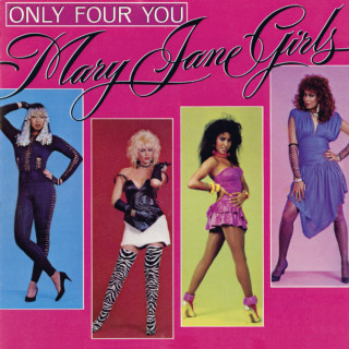 Mary Jane Girls - Only Four You album cover
