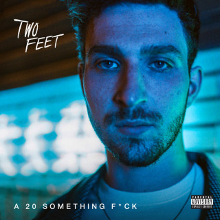 Two Feet - A 20 Something Fuck EP cover