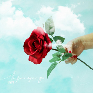 EXES - Before You Go EP cover