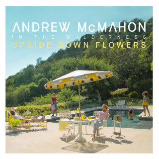Andrew McMahon In The Wilderness - Upside Down Flowers album cover